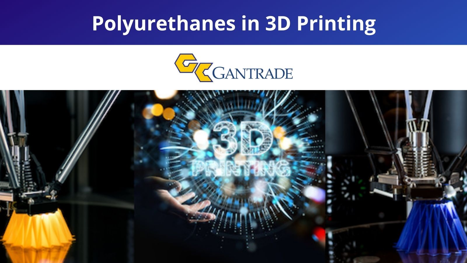 Polyurethanes in 3D Printing